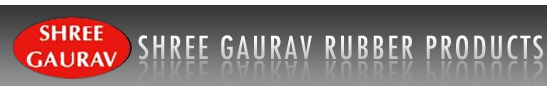 Shree Gaurav Rubber Products