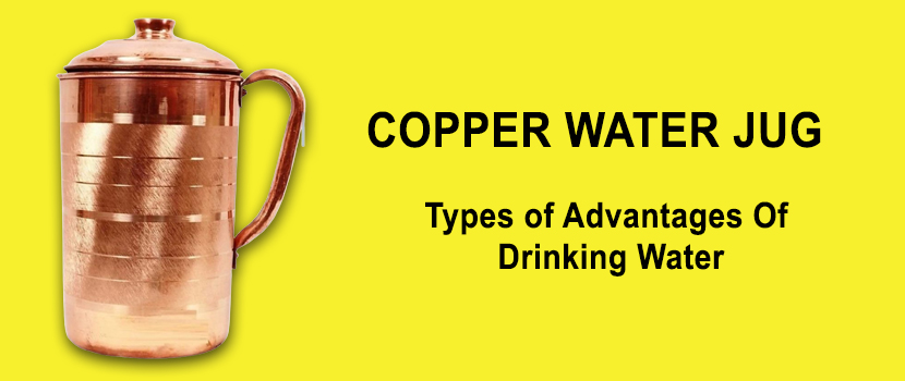 Advantages Of Drinking Water From A Silver Touch Copper Water Jug