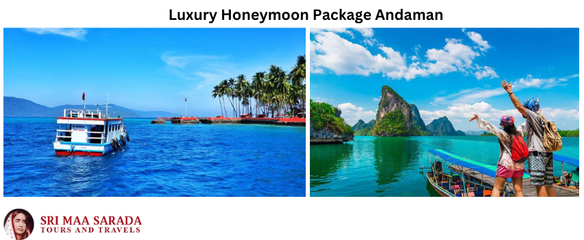 Enchanting Andaman Honeymoon Tour: A Voyage to Bliss