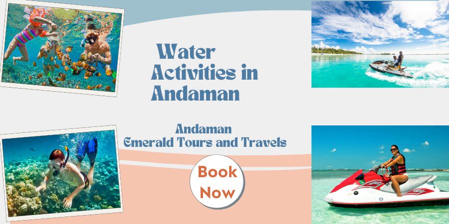 Water activities in Andaman—a perfect destination for water sports lovers