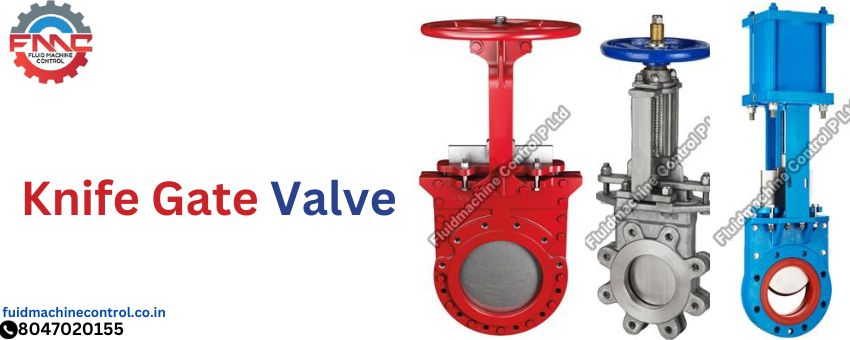 Understanding Knife Gate Valves: A Complete Guide to Various Types