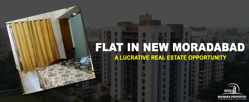 Flat in New Moradabad: A Lucrative Real Estate Opportunity