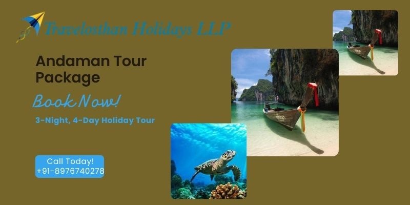 Enjoy your holidays with the 3-night, 4-day Andaman Tour Package