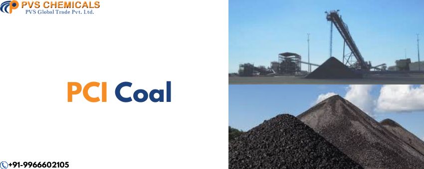 Why is PCI Coal the Ideal Choice for High-Heat Applications?