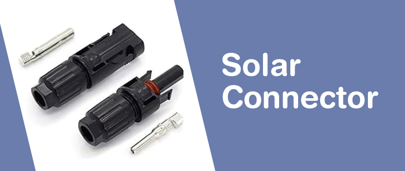 What are the Uses of Solar Connectors?