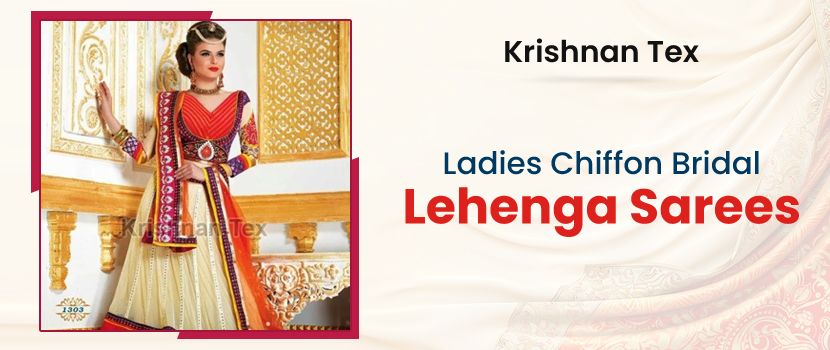 Essential Things To Consider While Choosing the Perfect Chiffon Bridal Lehenga Saree