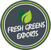 Fresh Greens Exports