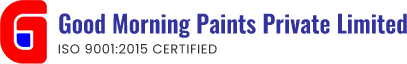 Good Morning Paints Private Limited (ISO 9001:2015 Certified)