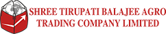 Shree Tirupati Balajee Agro Trading Company Limited