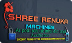 Shree Renuka Machine