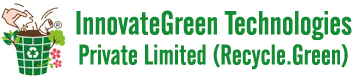 InnovateGreen Technologies Private Limited (Recycle.Green)