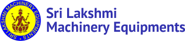 Sri Lakshmi Machinery Equipments