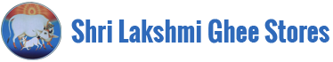 SHRI LAKSHMI GHEE STORES
