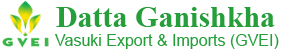 Datta Ganishkha Vasuki Export & Imports (GVEI)