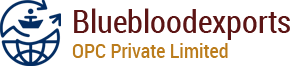Bluebloodexports (OPC) Private Limited