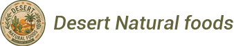 Desert Natural foods