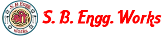 S. B. Engg. Works