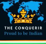 The Conquerir - Proud to be Indian
