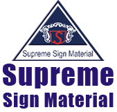 Supreme Sign Material