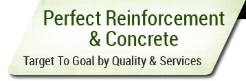 Perfect Reinforcement & Concrete