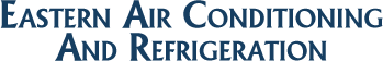 Eastern Air Conditioning And Refrigeration
