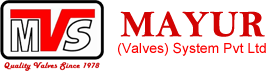 Mayur (Valves) System Private Limited