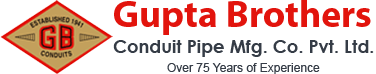 Gupta Brothers Conduit Pipe Mfg. Co. Pvt. Ltd