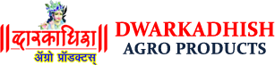 Dwarkadhish Agro Products