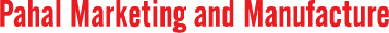 Pahal Marketing and Manufacture