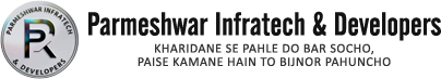 Parmeshwar infratech & Developers