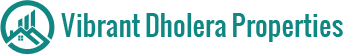 Vibrant Dholera Properties