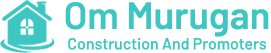 Om Murugan Construction And Promoters