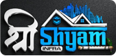 SHRI SHYAM INFRA