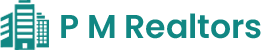 P M REALTORS