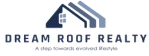 Dream Roof Realty
