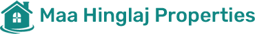 Maa Hinglaj Properties