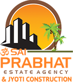 Om Sai Prabhat Estate Agency & Jyoti Construction