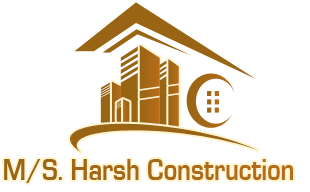 M/S. Harsh Construction