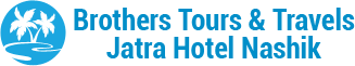 Brothers Tours and Travels Jatra Hotel Nashik