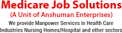 Medicare Job Solutions (A Unit of Anshuman Enterprises )