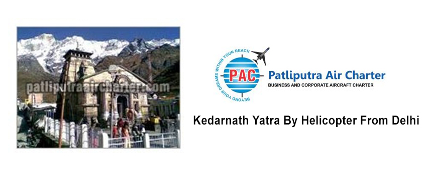 Places To Visit When You Tour Kedarnath Yatra By Helicopter