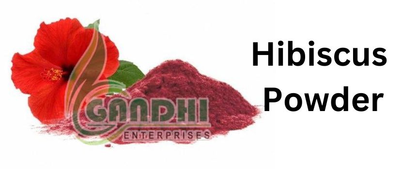 A complete guide explaining the benefits of hibiscus powder