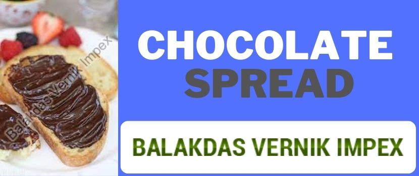 Choose Chocolate Spread Exporters India For a Delicious Addition In Your Recipes