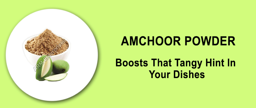 Boosts That Tangy Hint In Your Dishes With Amchoor Powder Suppliers