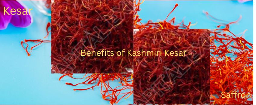 What Are The Benefits of Kashmiri Kesar?