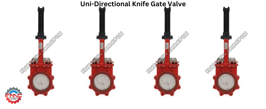 Unidirectional Knife gate Valve: Characteristics, Uses, Maintenance