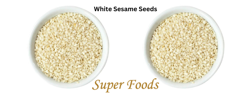 White Sesame Seeds – Full of Health Benefits for the Human Body