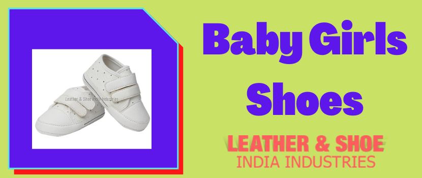 Advice on Choosing Baby Girls Shoes