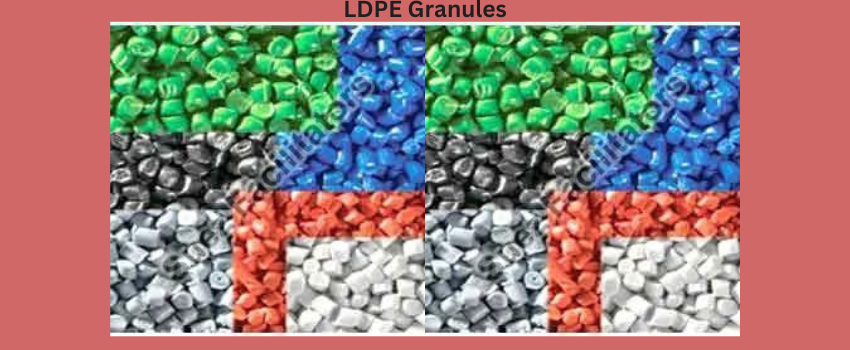 Uses and Applications of LDPE Granules