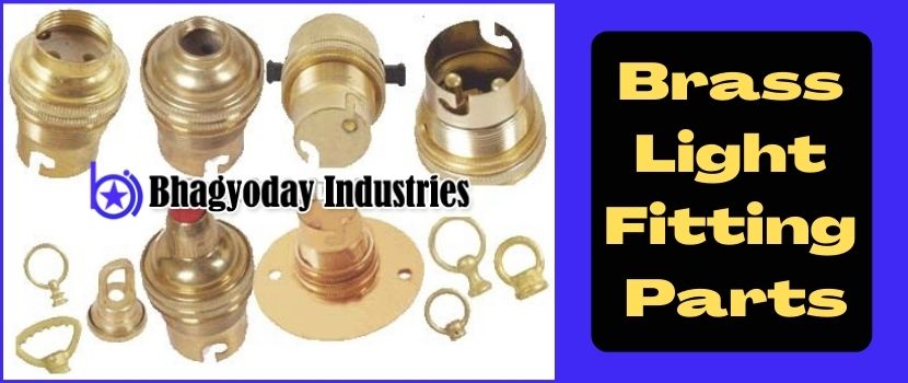 Why Are Brass The Best Material For Making Light-Fitting Parts?